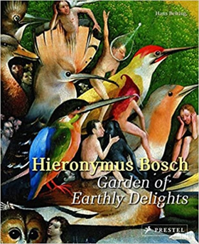 9783791382050-Hieronymus Bosch: Garden of Earthly Delights.